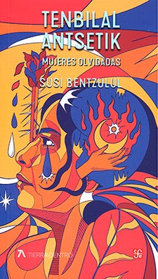 Tenbilal antsetik = Mujeres olvidadas (Literatura)