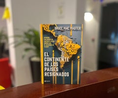 ‘El continente de los países resignados’, la obra de Mac Master sobre Latinoamérica