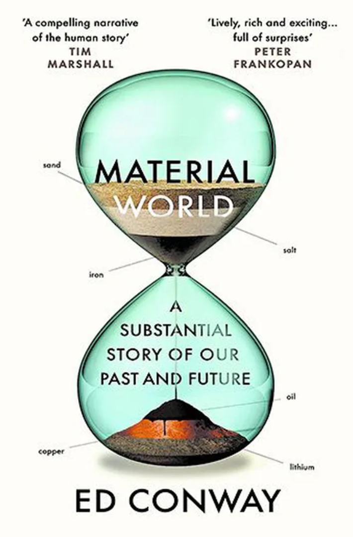 'Mundo material: una historia sustancial de nuestro pasado y futuro' por Ed Conway