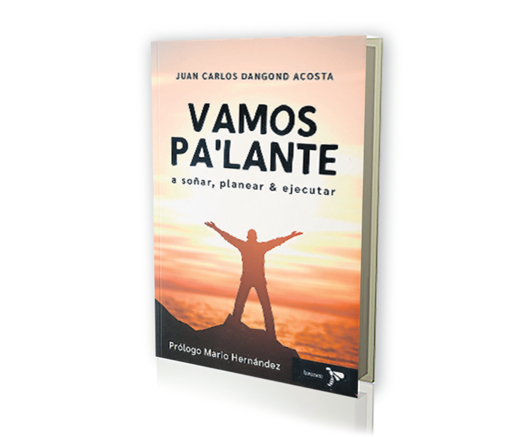 ‘Vamos pa’lante’, libro de Juan Carlos Dangond Acosta