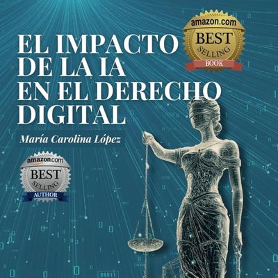 El Impacto de la inteligencia artificial en el Derecho Digital, lo que ...
