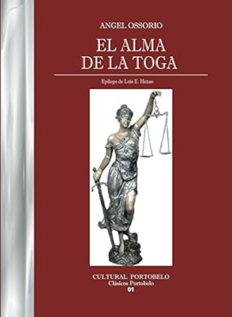 El alma de la toga, ética, moral y valores para convertirse en un buen abogado