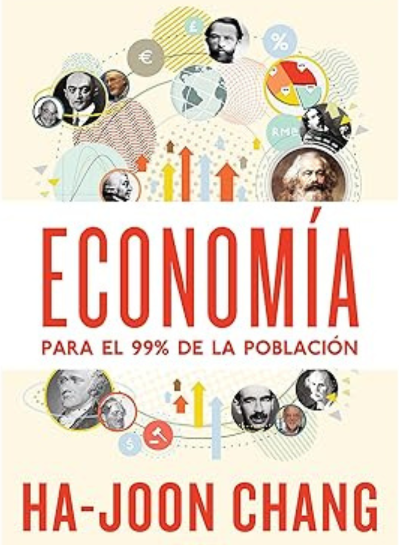 Economía para el 99% de la población, todo sobre las teorías económicas históricas