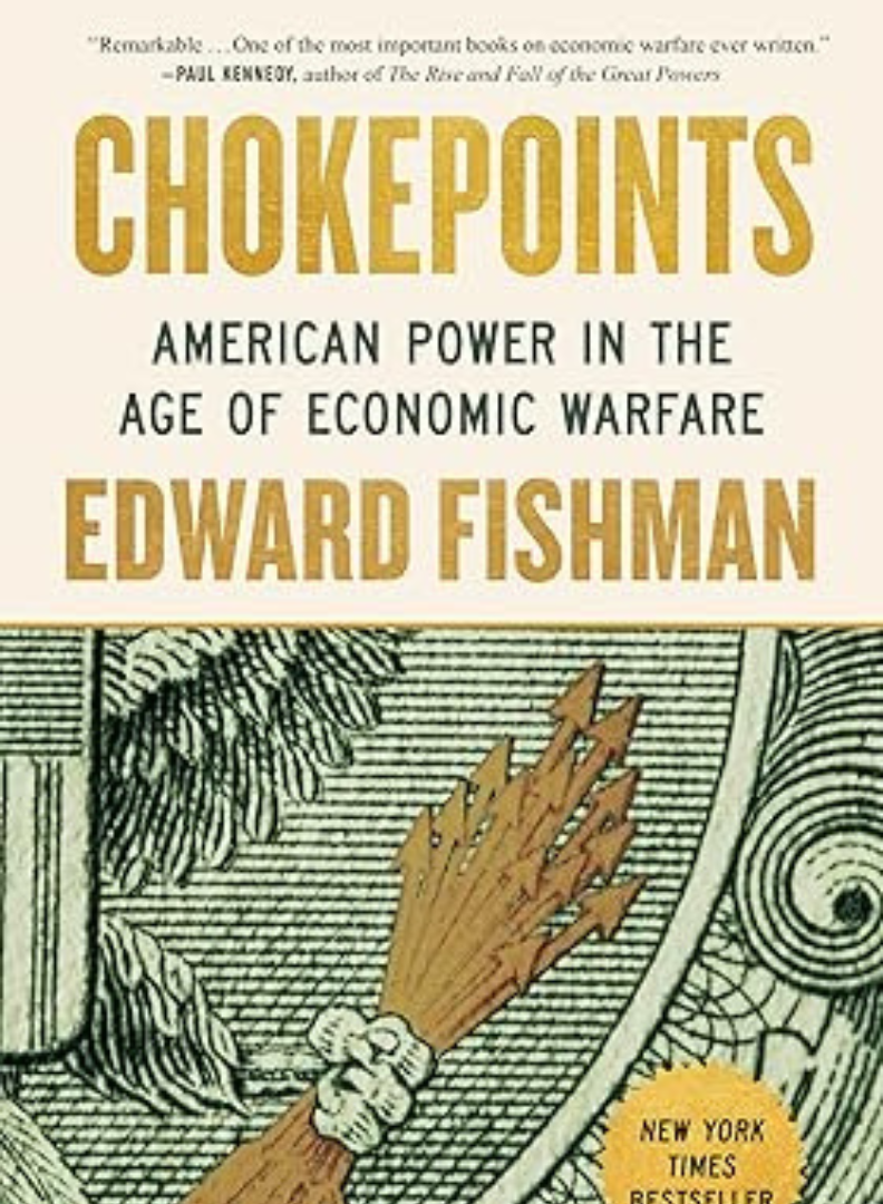 Puntos de estrangulamiento: el poder estadounidense en la era de guerra económica