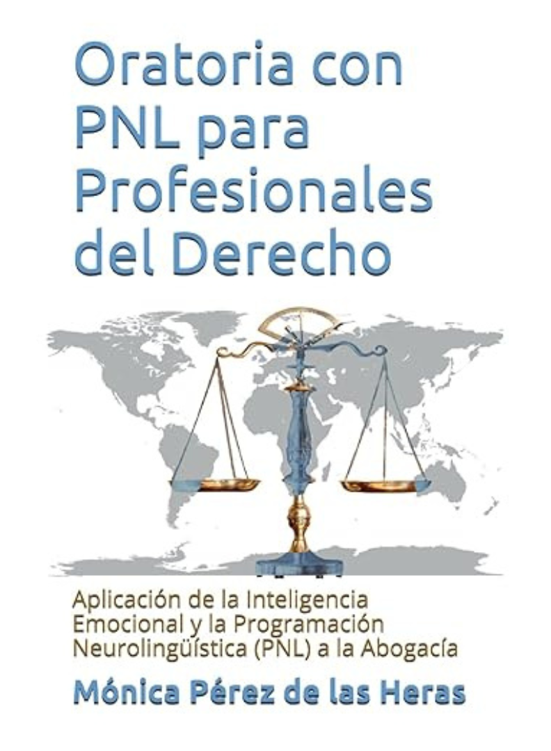 Oratoria con PNL para profesionales del derecho, aplicación de la inteligencia emocional