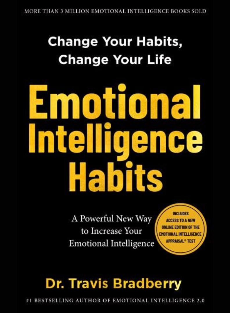 Hábitos de inteligencia emocional: una nueva y poderosa forma para cambiar su vida