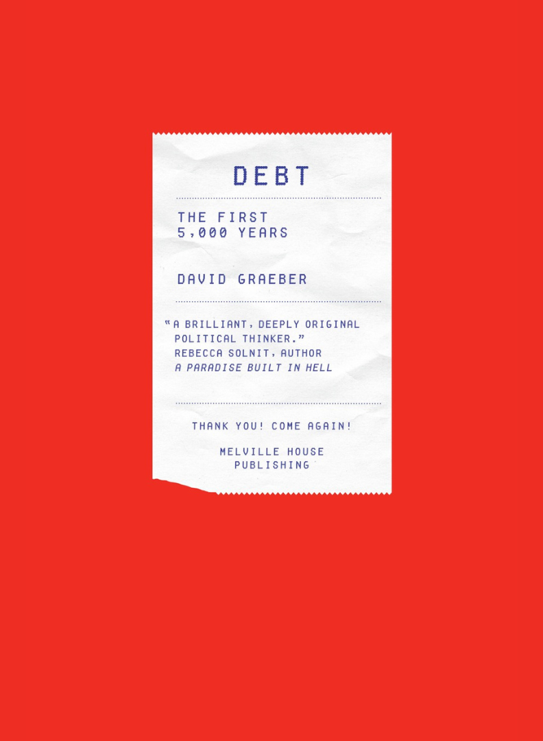 Economía, los primeros 5.000 años de la deuda ante de la creación de la moneda