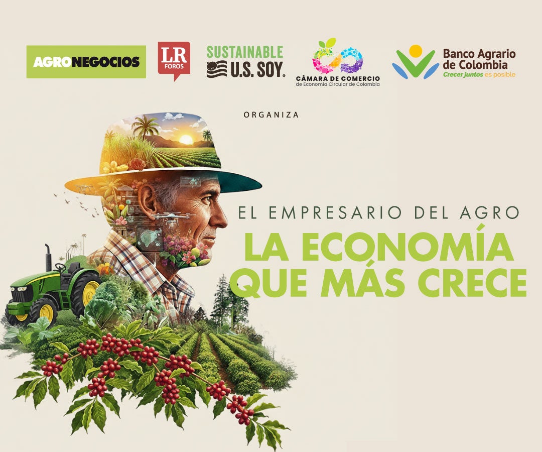 Foro presencial: El Empresario del Agro: La Economía que más crece