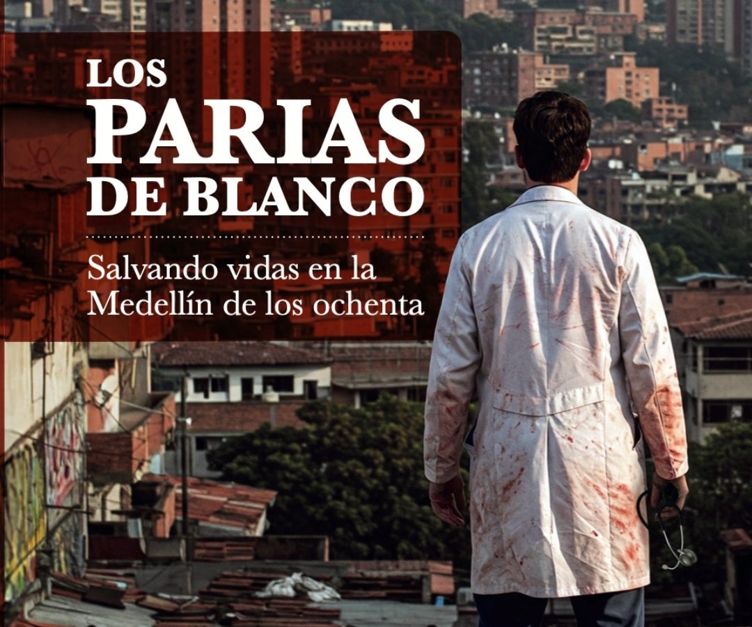 Primer libro del médico Francisco Zuluaga, ‘Los parias de blanco’