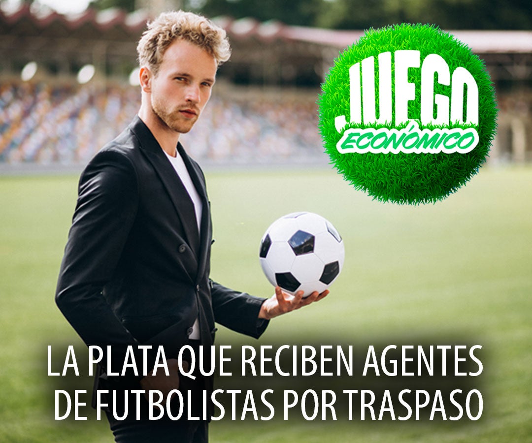 #JuegoEconómico | La plata que reciben los agentes de los futbolistas por traspasos