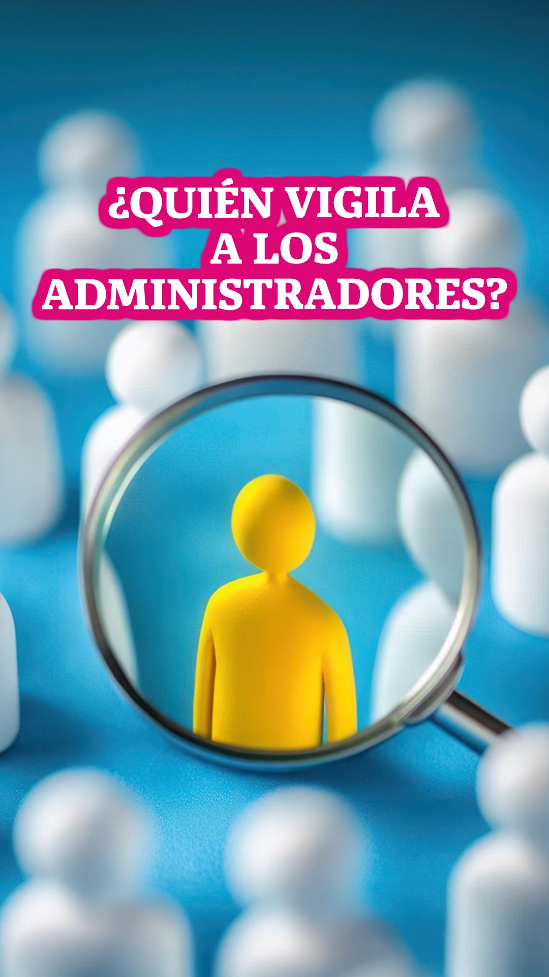 Vigilancia a los administradores