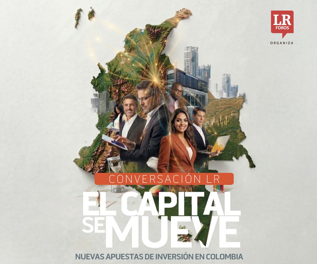 El capital se mueve: Nuevas apuestas de inversión en Colombia