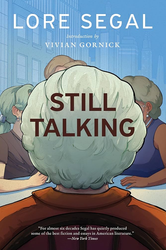Still Talking, de Lore Segal