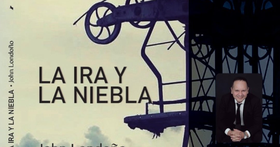 'La ira y la niebla' llega a la Feria del libro con una mirada a la memoria histórica de Colombia