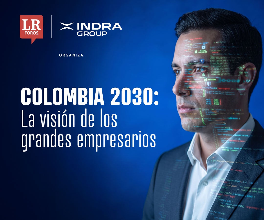 Colombia 2030: la visión de los grandes empresarios