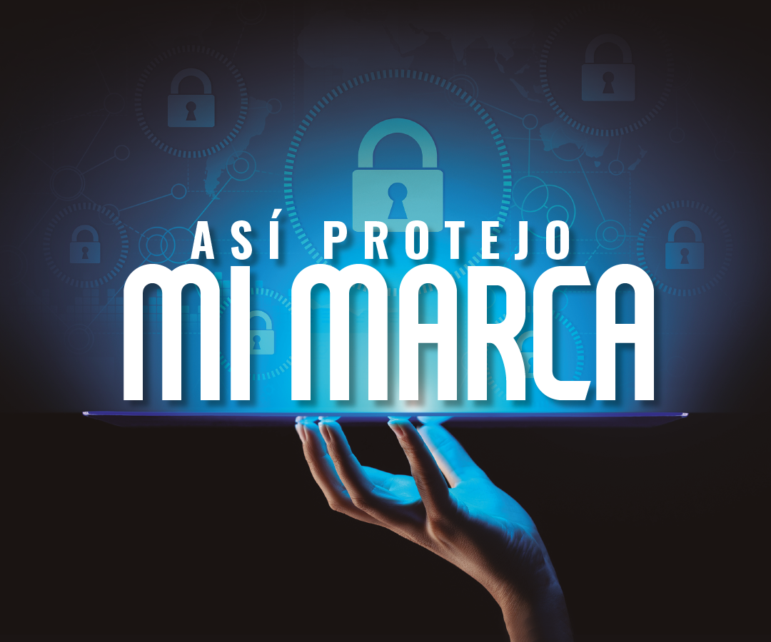 Foro Virtual: "Así protejo mi marca"