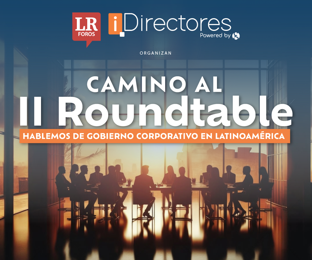 Foro Virtual:  "Camino al II Roundtable: Hablemos de Gobierno Corporativo en Latinoamérica"