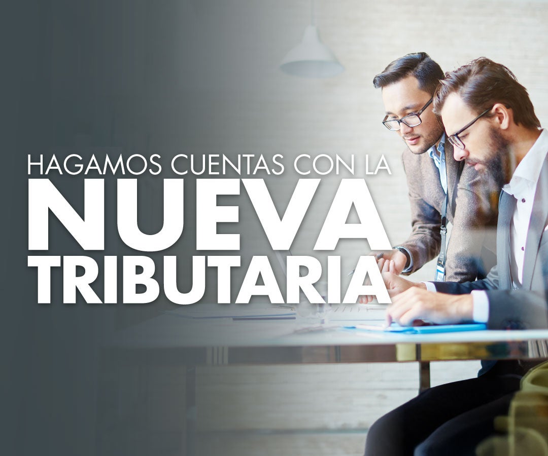 Foro Virtual: “Hagamos cuentas con la nueva tributaria”